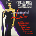 Charlie Haden Quartet West. Sophisticated Ladies (2 LP)