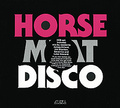 Horse Meat Disco (2 CD)