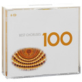 100 Best Choruses (6 CD)