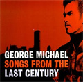 George Michael. Songs From The Last Century