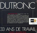 Jacques Dutronc. 33 Ans De Travail