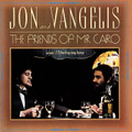 Jon And Vangelis. The Friends Of Mr. Cairo