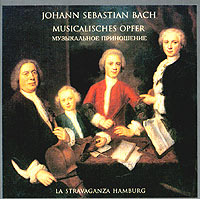 Johann Sebastian Bach. Musicalisches Opfer. La Stravaganza Hamburg / Rampe