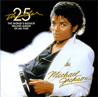 Michael Jackson. Thriller. 25th Anniversary Edition