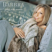 Barbra Streisand. Love Is The Answer