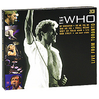 The Who. Live From Toronto (2 CD)