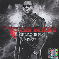 Flo Rida. Only One Flo. Part 1