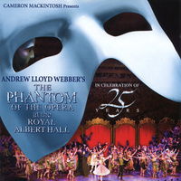 Webber. The Phantom Of The Opera At The Royal Albert Hall (2 CD) | Интернет-магазин музыки