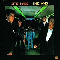 The Who. It's Hard