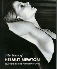 книгу The Best of Helmut Newton: Selections From His Photographic Work