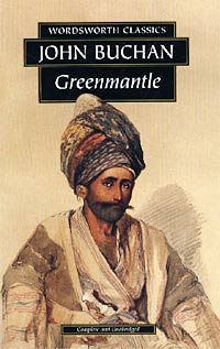 Greenmantle John Buchan купить читать скачать онлайн - BookMix.ru