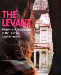 The Levant. History and Archaeology in the Eastern Mediterranean