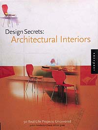 Design Secrets: Architectural Interiors. 50 Real-Life Projects Uncovered