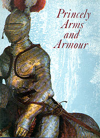 Princely Arms and Armour