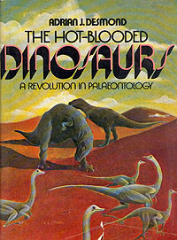 The hot-blooded dinosaurs. A revolution in palaeontology