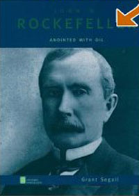 John D. Rockefeller: Anointed with Oil (Oxford Portraits)