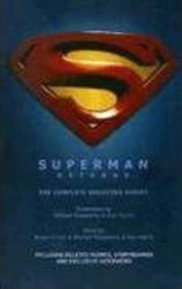 Superman Returns: The Complete Shooting Script Bryan Singer купить читать скачать онлайн - BookMix.ru