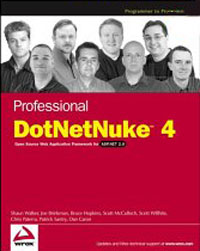 Professional DotNetNuke 4: Open Source Web Application Framework for ASP.NET 2.0 (Programmer to Programmer)