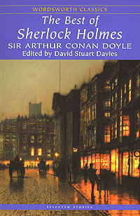 The Best of Sherlock Holmes. Arthur Conan Doyle The Best of Sherlock Holmes. Arthur Conan Doyle