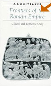 Frontiers of the Roman Empire: A Social and Economic Study (Ancient Society and History)
