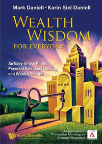 Wealth Wisdom for Everyone: An Easy-To-Use Guide to Personal Financial Planning And Wealth Mark Daniell, Karin Sixl-Daniell купить читать скачать онлайн - BookMix.ru