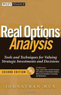 Real Options Analysis: Tools and Techniques for Valuing Strategic Investment and Decisions, 2nd Edition (Wiley Finance)