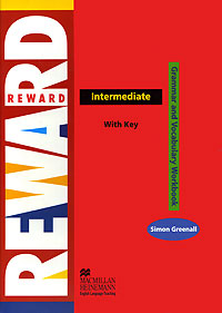 Reward: Intermediate: Grammar and Vocabulary Workbook: With Key
