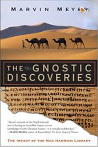 The Gnostic Discoveries: The Impact of the Nag Hammadi Library. Marvin Meyer