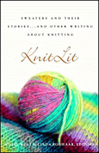 KnitLit: Sweaters and Their Stories...and Other Writing About Knitting Linda Roghaar, Molly Wolf купить читать скачать онлайн - BookMix.ru