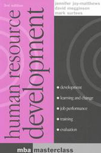 Human Resource Development Jennifer Joy Matthews, David Megginson, Mark Surtees купить читать скачать онлайн - BookMix.ru