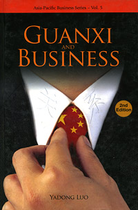 Guanxi and Business, Yadong Luo