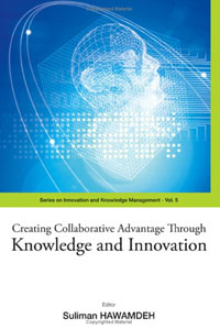 Creating Collaborative Advantage Through Knowledge and Innovation, Suliman Hawamdeh