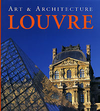 Art&Architecture. Louvre