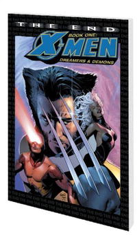 X-Men: The End Book One: Dreamers And Demons Chris Claremont, Sean Chen купить читать скачать онлайн - BookMix.ru