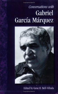 Conversations With Gabriel Garcia Marquez (Literary Conversations Series)