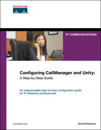 Рецензии на книгу Configuring CallManager and Unity: A Step-by-Step Guide