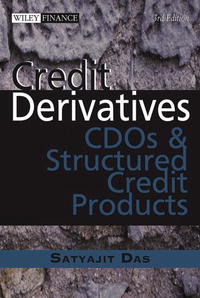 Credit Derivatives: CDOs and Structured Credit Products, Satyajit Das