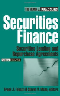 Рецензии на книгу Securities Finance: Securities Lending and Repurchase Agreements (Frank J. Fabozzi Series)