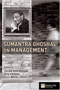 Рецензии на книгу Sumantra Ghoshal on Management: A Force for Good