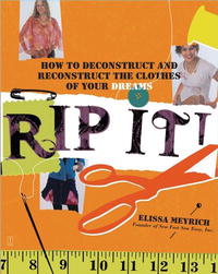 Отзывы о книге Rip It!: How to Deconstruct and Reconstruct the Clothes of Your Dreams