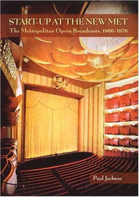 Start-Up at the New Met: The Metropolitan Opera Broadcasts, 1966-1976