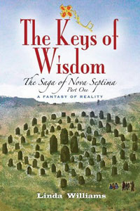 The Keys of Wisdom. Linda Williams