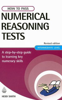 How to Pass Numerical Reasoning Tests: A Step-By-Step Guide to Learning Basic Numeracy Skills; Intermediate Level (How to Pass) купить читать скачать онлайн - BookMix.ru