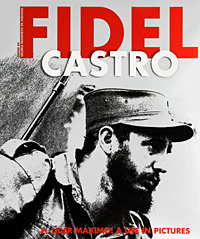 Fidel Castro: El Lider Maximo: A Life in Pictures