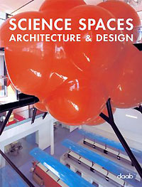 Science Spaces: Architecture & Design купить читать скачать онлайн - BookMix.ru