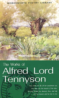 The Works of Alfred Lord Tennyson