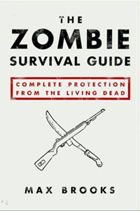 The Zombie Survival Guide: Complete Protection from the Living Dead Max Brooks купить читать скачать онлайн - BookMix.ru