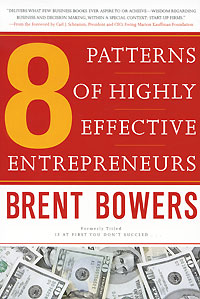 8 Patterns of Highly Effective Entrepreneurs