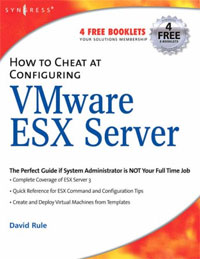 How to Cheat at Configuring VmWare ESX Server