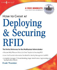 How to Cheat at Deploying & Securing RFID